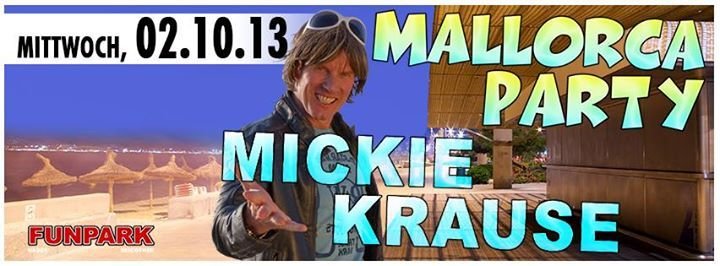 Party - Mega Mallorca-Party mit MICKIE KRAUSE & MIKE MILLER LIVE