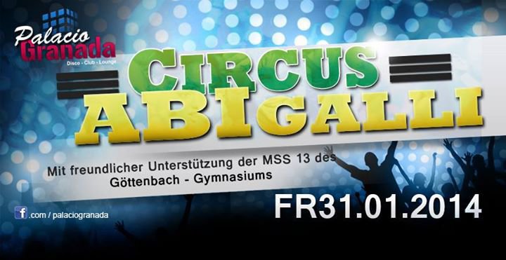 Party - Circus ABI GALLI - Palacio Granada in Idar ...