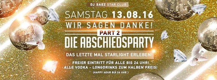 Party - Die Abschiedsparty Part II - Starlight - 13.08.2016