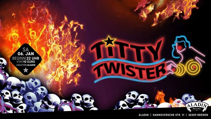 Party Event Titty Twister Aladin In Bremen 06 01 2018