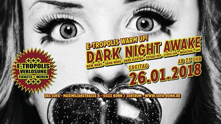 Party - Dark Night Awake - E-Tropolis Warm Up - Das Sofa ...