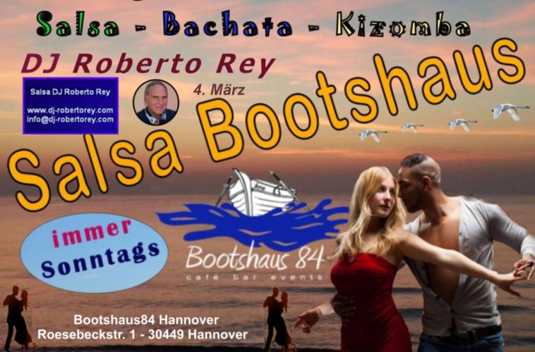 Party Salsa Bootshaus Bootshaus84 Hannover 04.03.2018