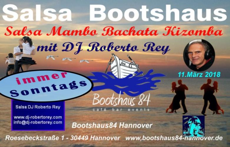 Party Salsa Bootshaus Bootshaus84 Hannover 11.03.2018