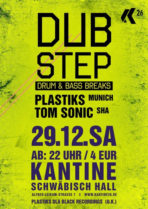 Pictures Kantine SHA Club Night DUB Step / Drum N Bass / Breaks KANTINE 26 Live & Club in