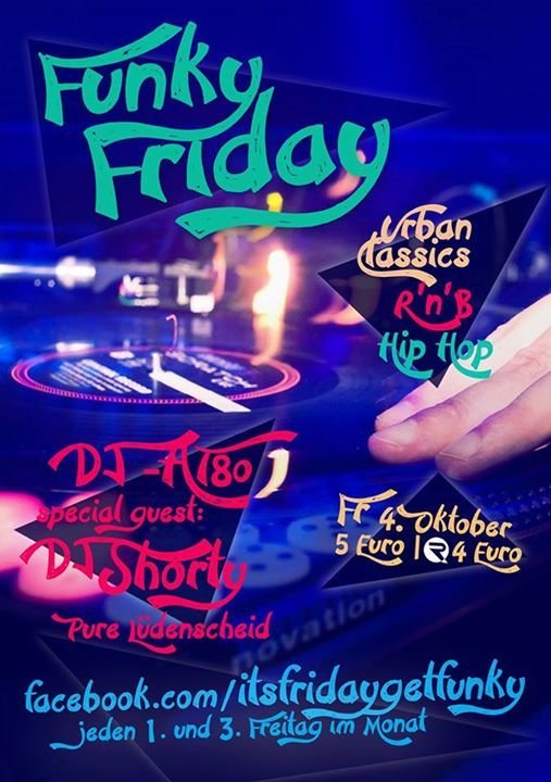 Party ? FUNKY FRIDAY ? mit DJ SHORTY [NACHTFLUG KÖLN/JOHNNY MAUSER