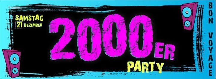 Party Bon Voyage Die 2000er Party Bogen 2 21.12.2013