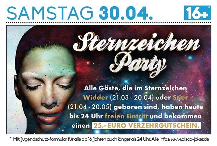 Event - 25€ Freiverzehr + Eintritt frei-Sternzeichenparty-Einlass ab 16 ...