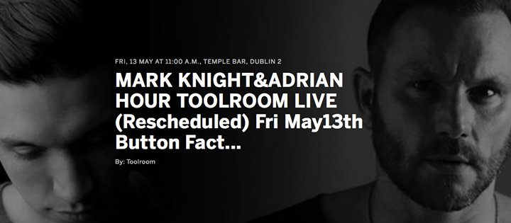 Party - Mark Knight & Adrian Hour, Toolroom Live Dublin.