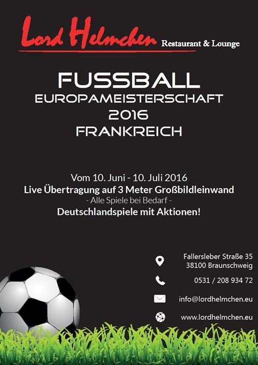 Party Fussball Em 2016 Live Lord Helmchen In Braunschweig Fussball Em 2016 Live