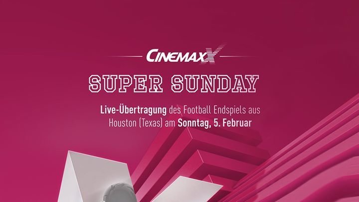 Party Super Sunday Im Cinemaxx Mulheim Rhein Ruhr Zentrum In Mulheim A D Ruhr 05 02 17