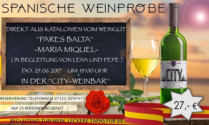 Party Spanische Weinprobe Bistro City In Wernau 29 06 2017