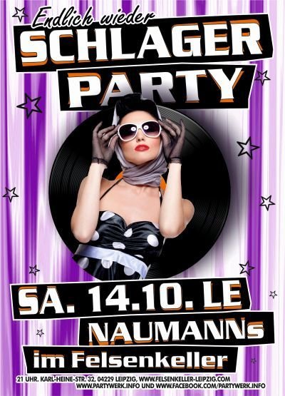 Party Leipzigs Neue Schlagerparty Im Naumanns Im Felsenkeller Le Felsenkeller In Leipzig 14 10 17