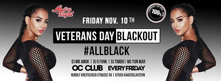 Party - Oc Club| Veterans Day Blackout - All Black - Friday Ladies ...