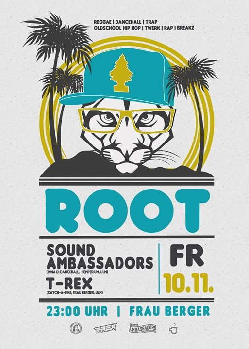 Party - ROOT // Sound Ambassadors - Frau Berger in Ulm - 10.11.2017