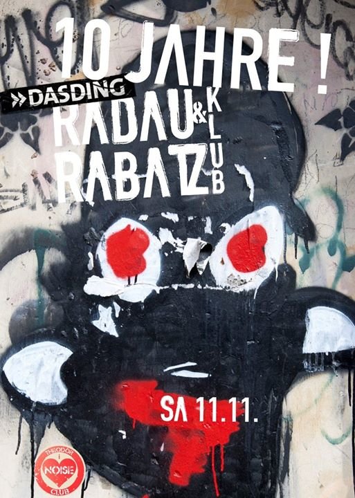 Party 10 Jahre DASDING Radau & Rabatz Klub // Achern Theodor Noise