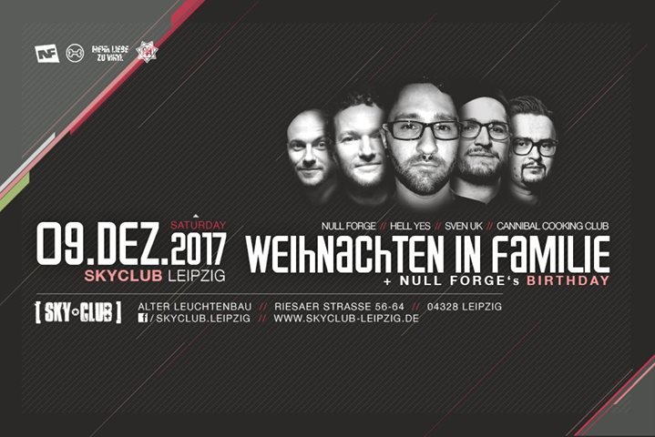 Party - Weihnachten in Familie & Null Forge's Bday - 09.12.17 - Sky