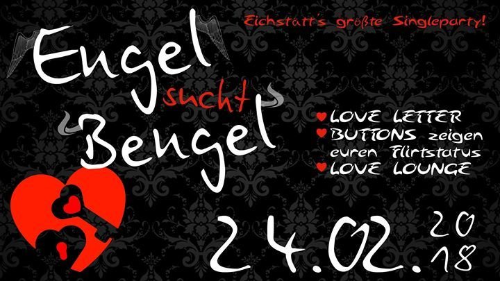 Party - Engel Sucht Bengel - Die Singleparty! - Dasda In Eichstätt - 24 ...