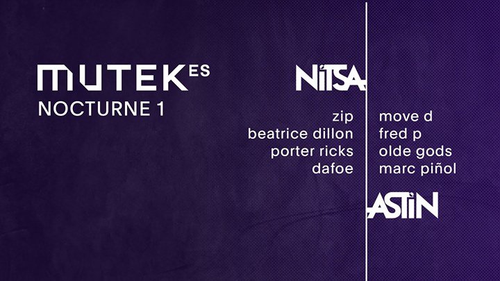 Party Nocturne 1 Mutek Es 9ª Edicion Nitsa Club In Barcelona 09 03 18