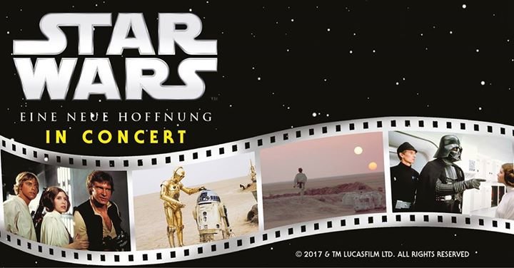 Star Wars In Concert: Eine Neue Hoffnung