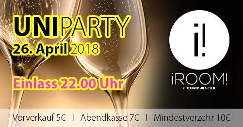 Party - UNI-PARTY 2.0 - iROOM in Dortmund - 26.04.2018