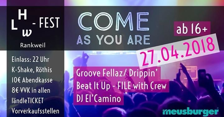 Party - Come as you are - HLWFest 2018 - K-Shake - 27.04.2018