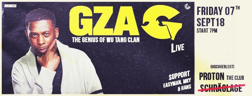 Konzert - GZA / The Genius from Wu Tang Clan - Fr.07.09 - Proton