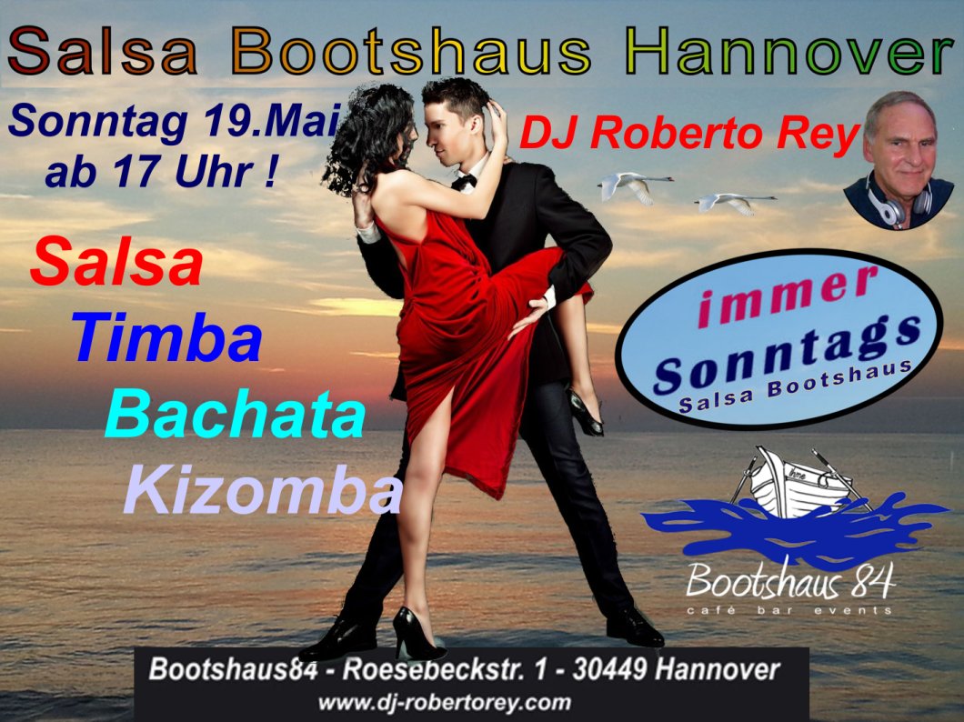 Party Salsa Bootshaus Hannover Bootshaus84 Hannover 19.05.2019