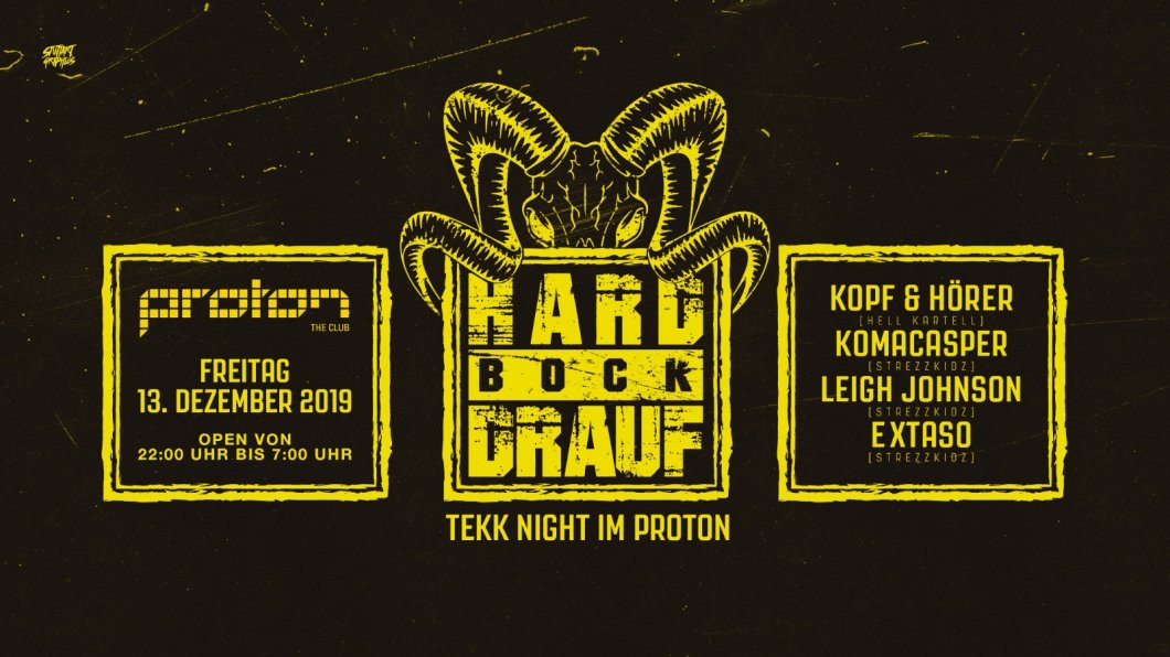 HARD BOCK DRAUF pres. Tekk Night | Proton