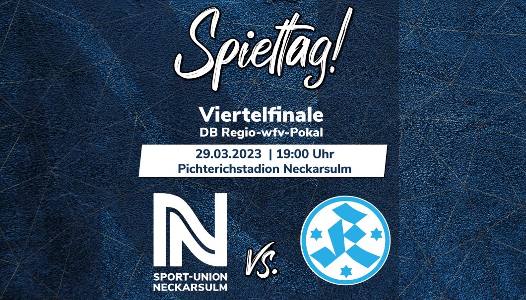 Tickets Für DB Regio-wfv-Pokal Viertelfinale: Sport-Union Neckarsulm Vs ...