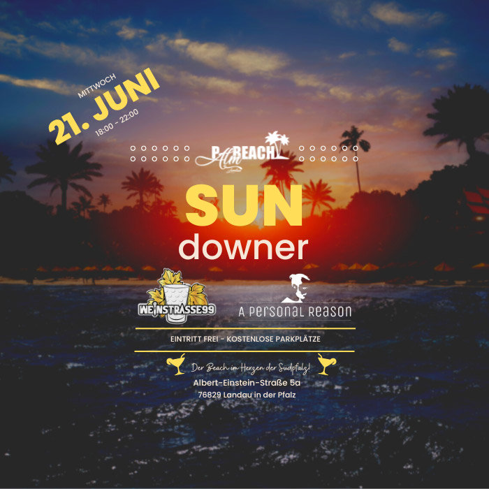 Party EINTRITT FREI (P)ALM Beach Sundowner mit Weinstrasse 99