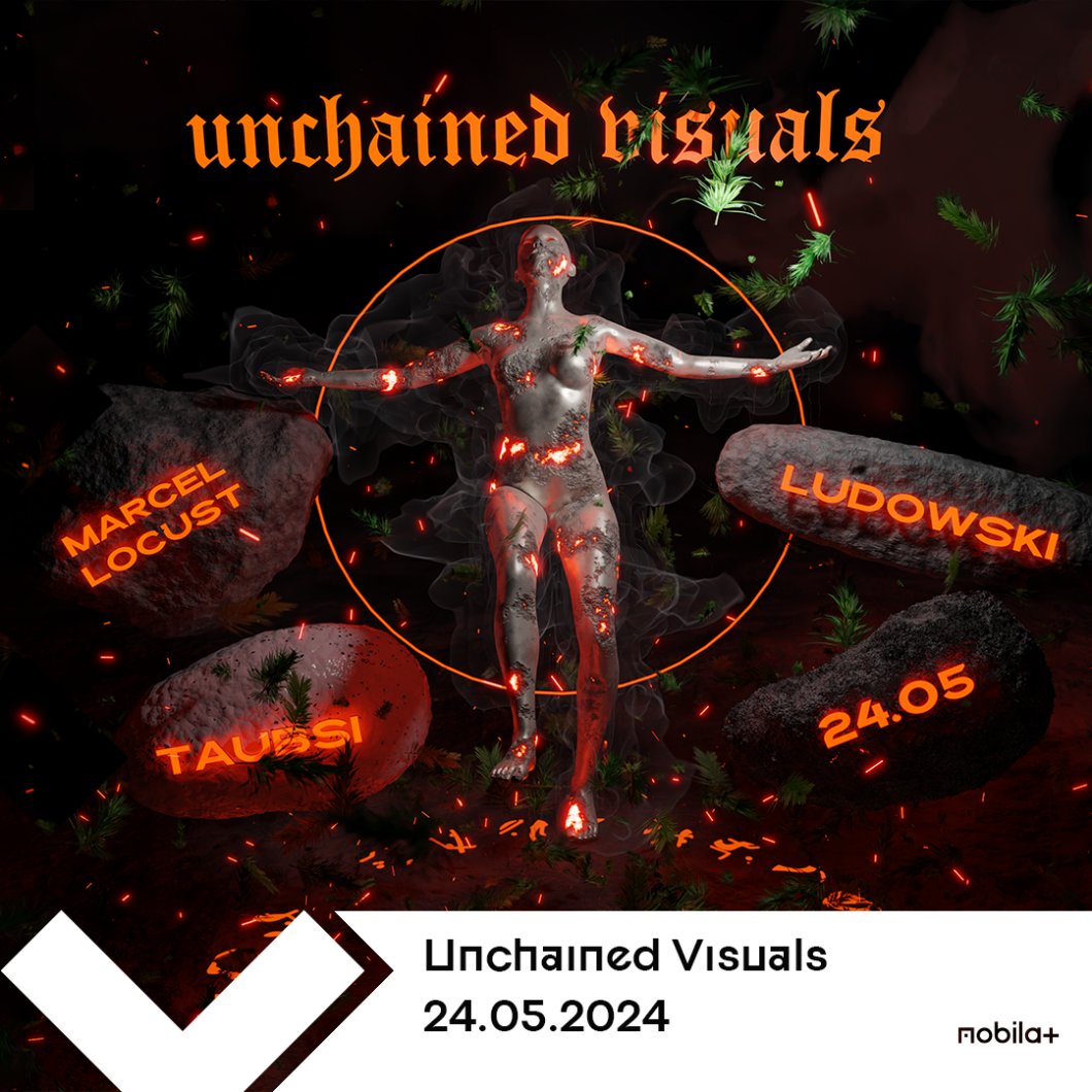 Tickets for the Unchained Visuals on 24.05.2024 @ Mobilat (Heilbronn)