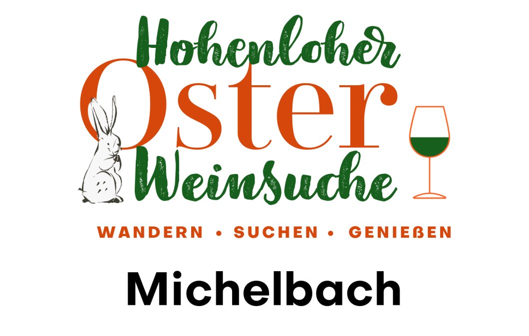 Osterweinsuche – Michelbach am Wald
