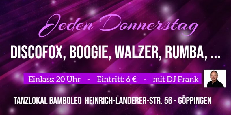 Hintergrund Veranstaltungsreihe Discofox, Boogie, Walzer, Rumba, etc., 73037 Göppingen