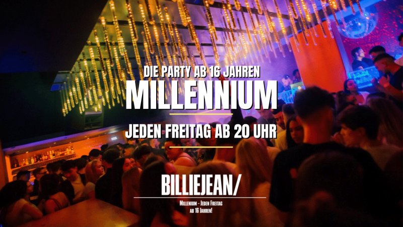 Hintergrund Veranstaltungsreihe Millennium - Stuttgarts erfolgreichste Party ab 16 Jahren - Jeden Freitag im Billie Jean Stuttgart