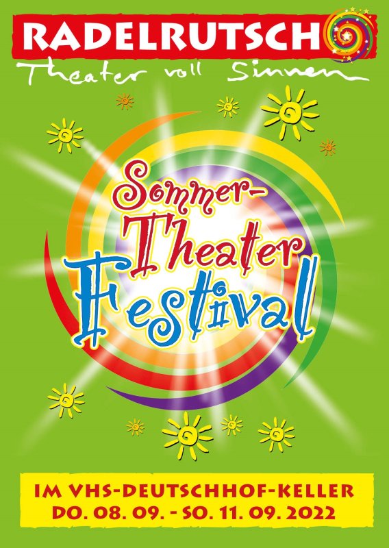 Hintergrund Veranstaltungsreihe RADELRUTSCH Sommer Theater Festival 2022