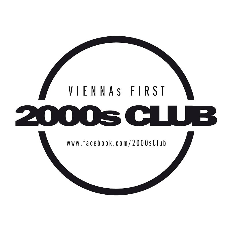 Hintergrund Veranstaltungsreihe (VIENNAs FIRST) 2000s CLUB